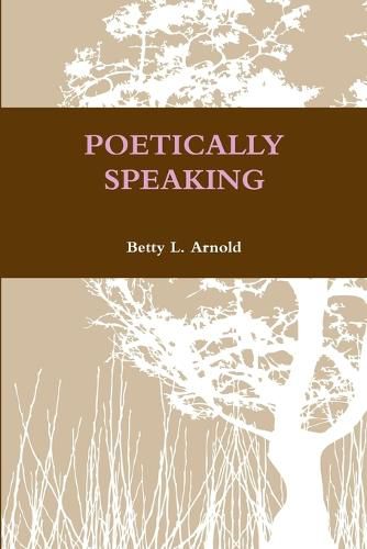 Cover image for Poetically Speaking