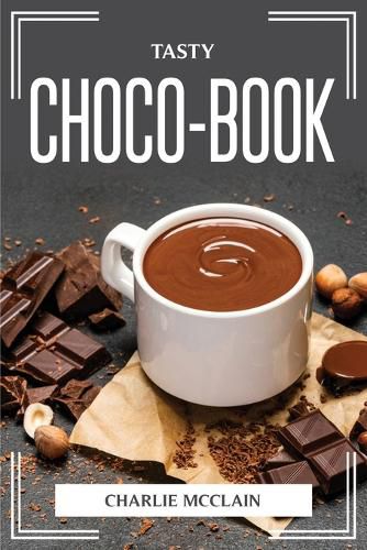 Cover image for Tasty Choco-Book