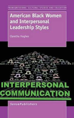 Cover image for American Black Women and Interpersonal Leadership Styles