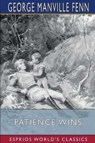 Cover image for Patience Wins (Esprios Classics)