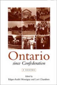 Cover image for Ontario Since Confederation: A Reader