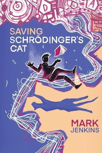 Cover image for Saving Schroedinger's Cat