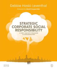 Cover image for Strategic Corporate Social Responsibility: A Holistic Approach to Responsible and Sustainable Business