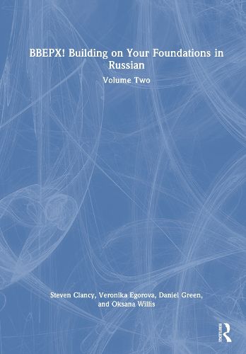 Cover image for BBEPX! Building on Your Foundations in Russian