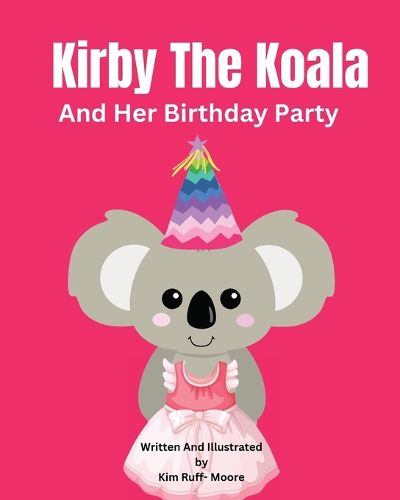 Kirby The Koala And Her Birthday Party