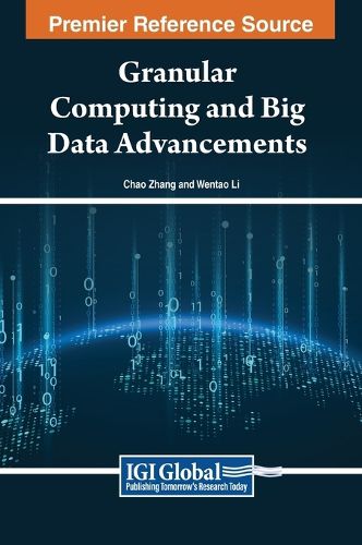 Cover image for Granular Computing and Big Data Advancements