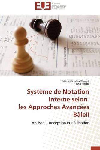 Cover image for Syst me de Notation Interne Selon Les Approches Avanc es B leii