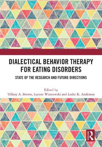 Cover image for Dialectical Behavior Therapy for Eating Disorders