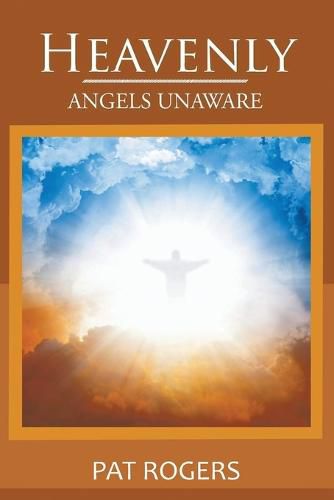 Cover image for Heavenly: Angels Unaware