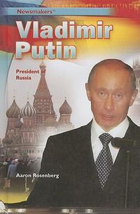 Cover image for Vladimir Putin: President of Russia