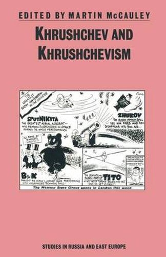 Cover image for Khrushchev and Khrushchevism