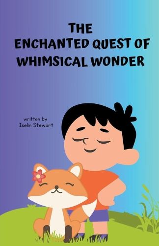 Cover image for The Enchanted Quest of Whimsical Wonder