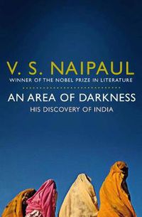 Cover image for An Area of Darkness: His Discovery of India