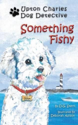 Cover image for Something Fishy: Upton Charles-Dog Detective