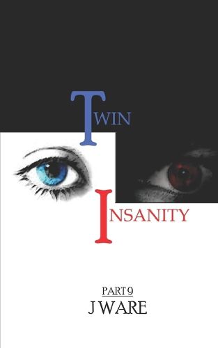 Cover image for TwinInsanity Part 9