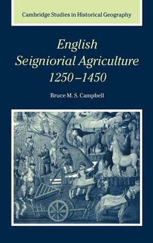 Cover image for English Seigniorial Agriculture, 1250-1450