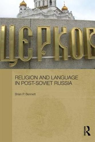 Cover image for Religion and Language in Post-Soviet Russia