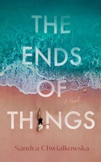 Cover image for The Ends of Things