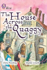 Cover image for The House Across the Quaggy: Band 18/Pearl