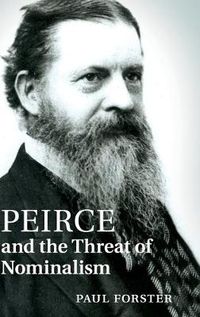 Cover image for Peirce and the Threat of Nominalism