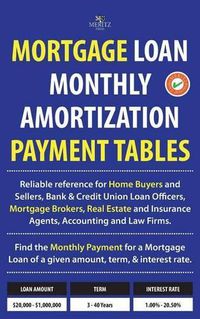 Cover image for Mortgage Loan Monthly Amortization Payment Tables