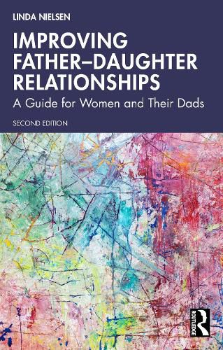 Cover image for Improving Father-Daughter Relationships