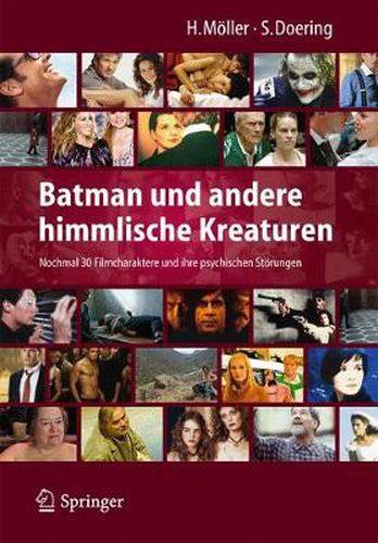 Cover image for Batman und andere himmlische Kreaturen - Nochmal 30 Filmcharaktere und ihre psychischen Stoerungen