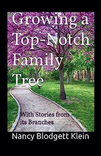 Cover image for Growing a Top-Notch Family Tree with Stories from its Branches