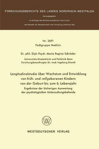 Cover image for Longitudinalstudie Euber Wachstum Und Entwicklung Von Freuh- Und Reifgeborenen Kindern Von Der Geburt Bis Zum 6. Lebensjahr