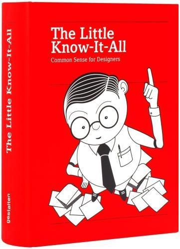 Cover image for The Little Know-it-All: Common Sense for Designers