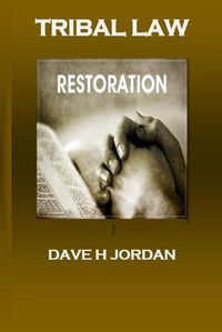 Cover image for Tribal Law: Restoration