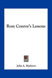 Cover image for Rosy Conroy's Lessons