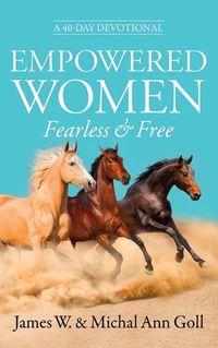 Cover image for Empowered Women Fearless & Free