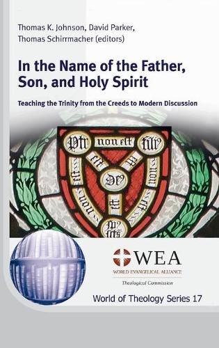 In the Name of the Father, Son, and Holy Spirit: Teaching the Trinity from the Creeds to Modern Discussion