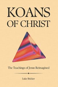 Cover image for Koans of Christ