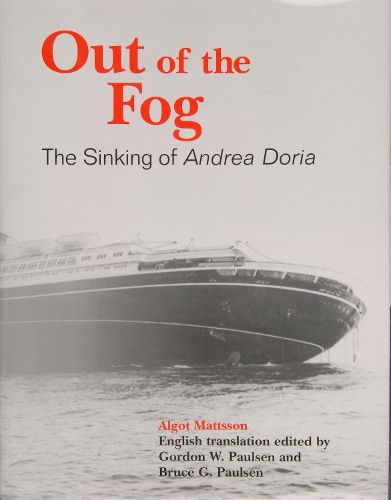 Cover image for Out of the Fog: The Sinking of  Andrea Doria