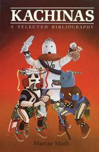 Cover image for Kachinas, A Selected Bibliography