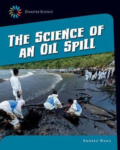 The Science of an Oil Spill