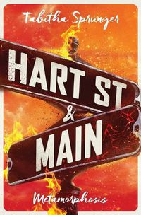 Cover image for Hart Street and Main: Metamorphosis