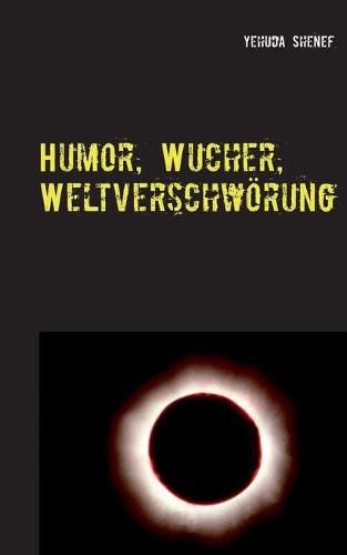 Cover image for Humor, Wucher, Weltverschwoerung: Die gelaufigsten Vorurteile gegenuber Juden und was es mit diesen auf sich hat