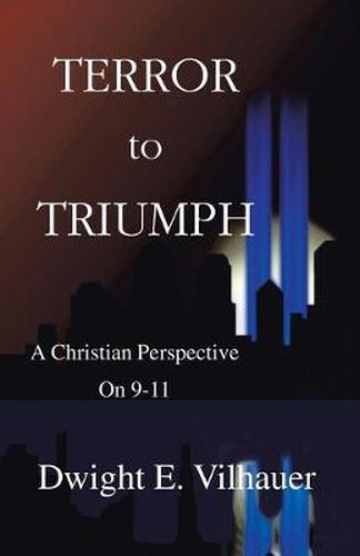 Cover image for Terror to Triumph: A Christian Perspective on 9-11