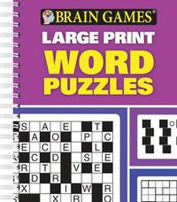 Cover image for Brain Games - Large Print Word Puzzles