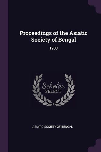 Cover image for Proceedings of the Asiatic Society of Bengal