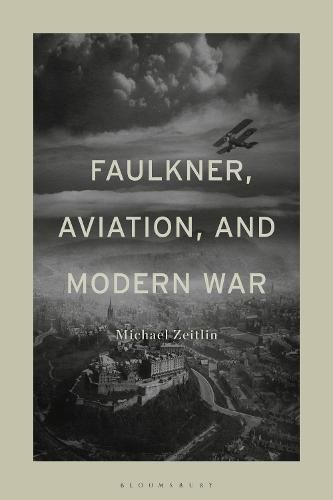 Cover image for Faulkner, Aviation, and Modern War