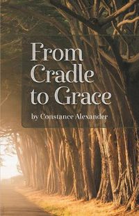 Cover image for From Cradle to Grace