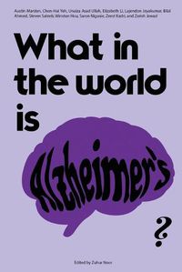 Cover image for What in the world is Alzheimer's?