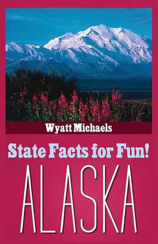 Cover image for State Facts for Fun! Alaska