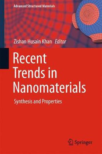 Cover image for Recent Trends in Nanomaterials: Synthesis and Properties