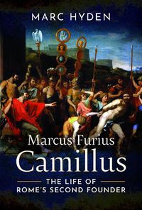 Cover image for Marcus Furius Camillus