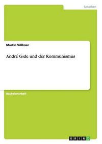 Cover image for Andre Gide Und Der Kommunismus